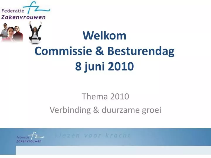 welkom commissie besturendag 8 juni 2010