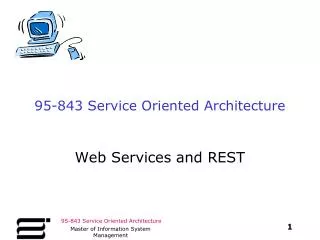 95-843 Service Oriented Architecture