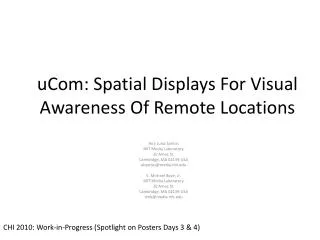uCom: Spatial Displays For Visual Awareness Of Remote Locations