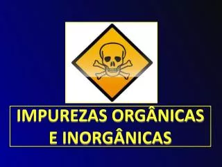 impurezas org nicas e inorg nicas