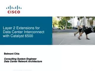 Layer 2 Extensions for Data Center Interconnect with Catalyst 6500