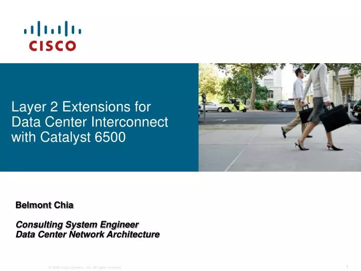 layer 2 extensions for data center interconnect with catalyst 6500