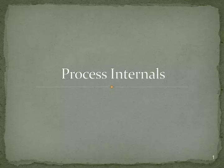 process internals