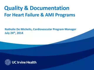 Quality &amp; Documentation For Heart Failure &amp; AMI Programs
