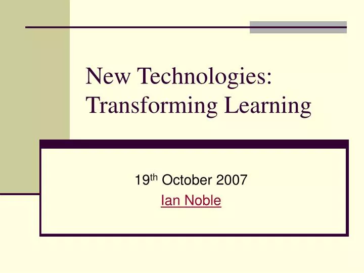 new technologies transforming learning