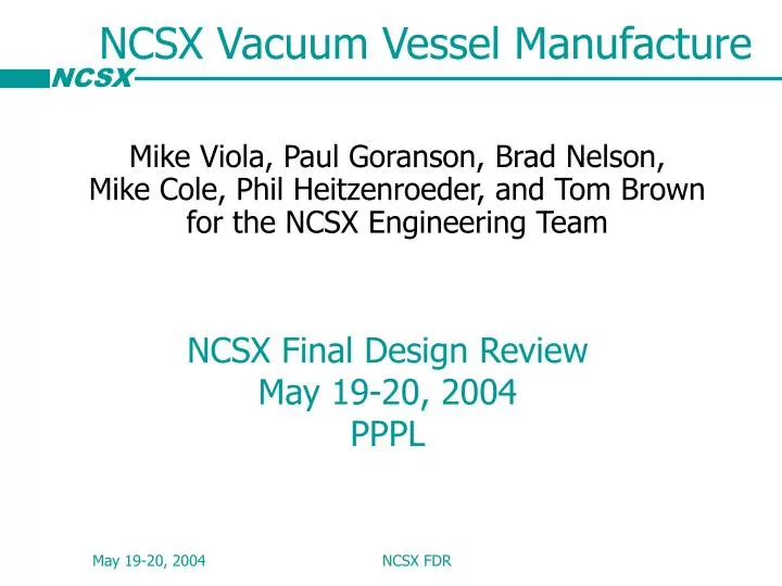 ncsx vacuum vessel manufacture