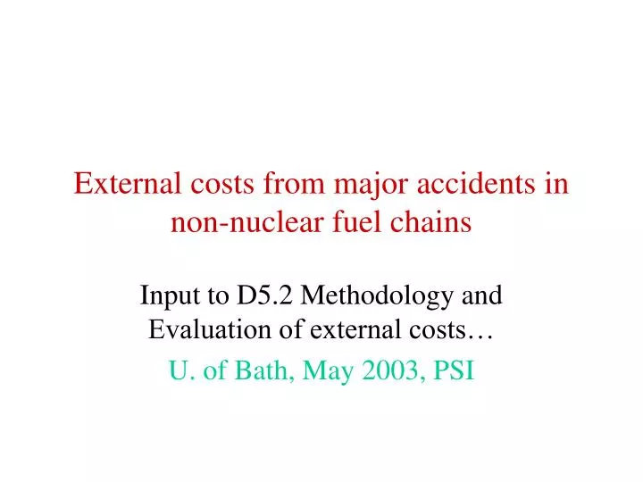 external costs from major accidents in non nuclear fuel chains