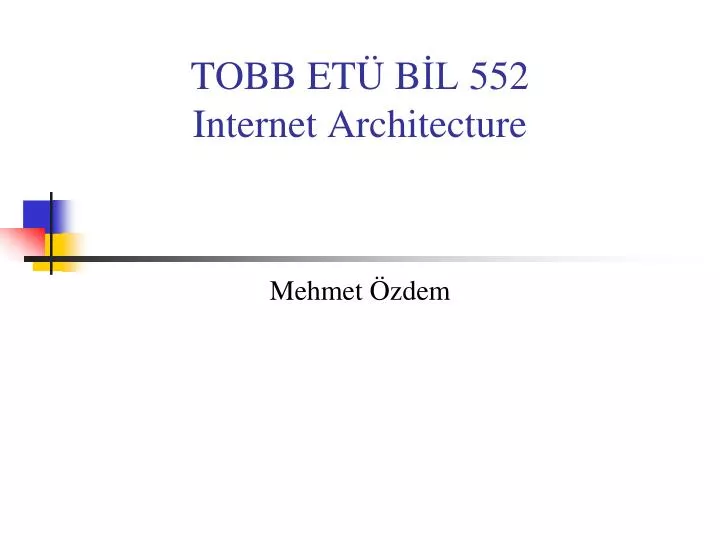 tobb et b l 55 2 internet architecture