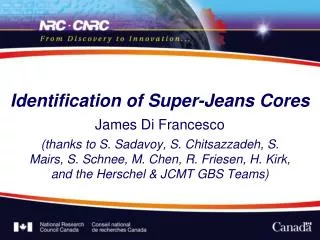 Identification of Super-Jeans Cores
