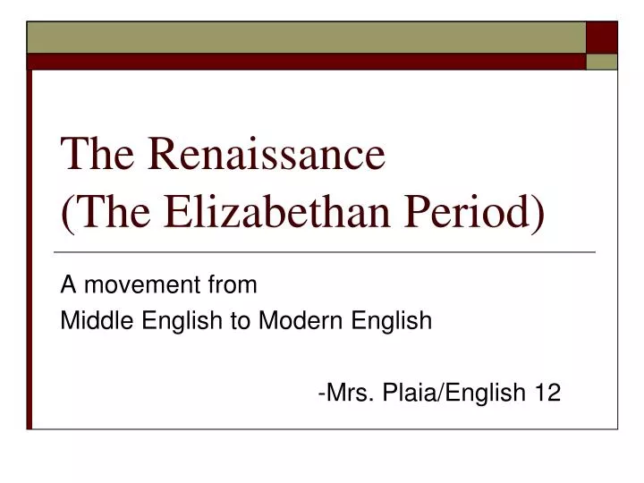 the renaissance the elizabethan period