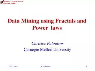 Data Mining using Fractals and Power laws