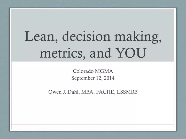 lean decision making metrics and you