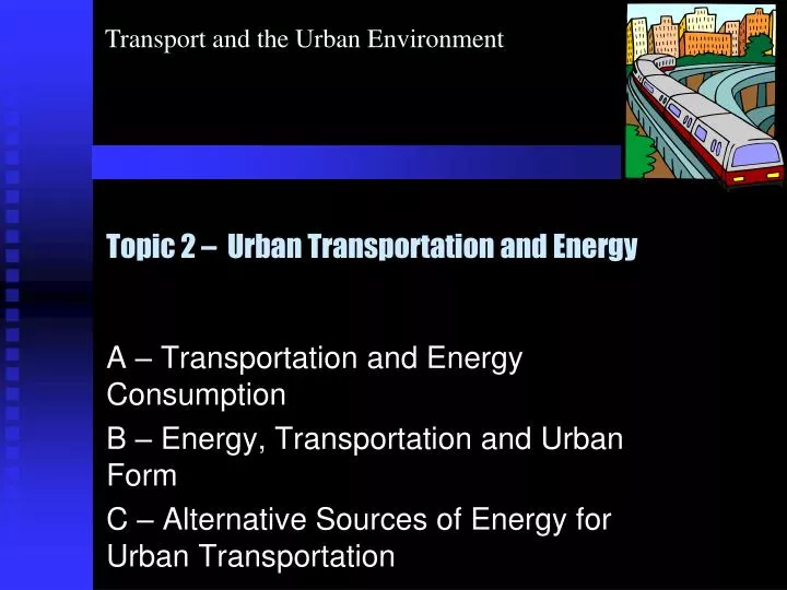 topic 2 urban transportation and energy
