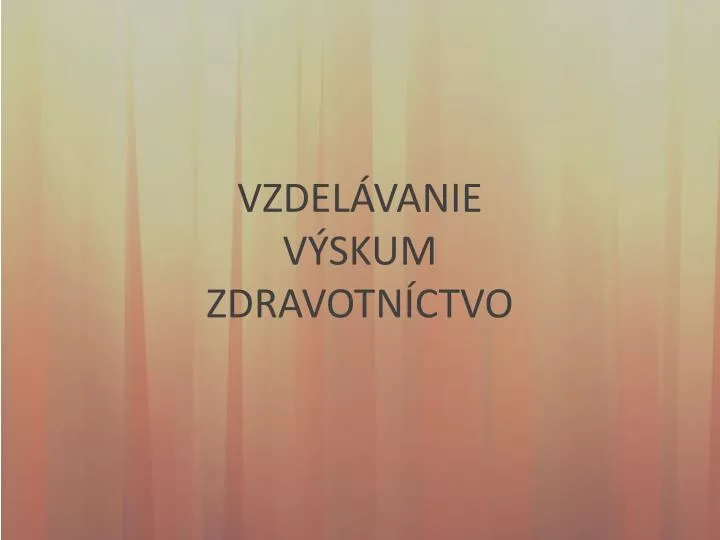 vzdel vanie v skum zdravotn ctvo