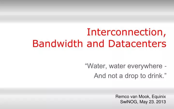 interconnection bandwidth and datacenters