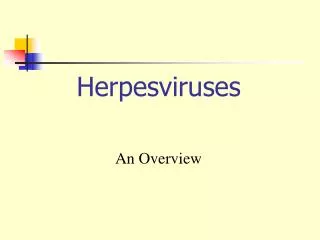 Herpesviruses