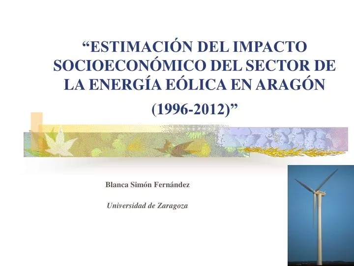 estimaci n del impacto socioecon mico del sector de la energ a e lica en arag n 1996 2012