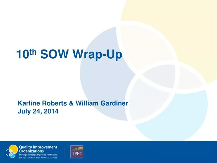 10 th sow wrap up
