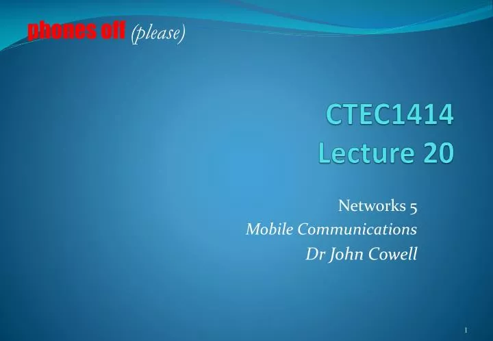 ctec1414 lecture 20