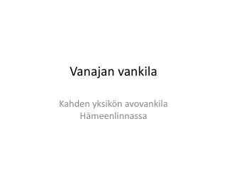 vanajan vankila