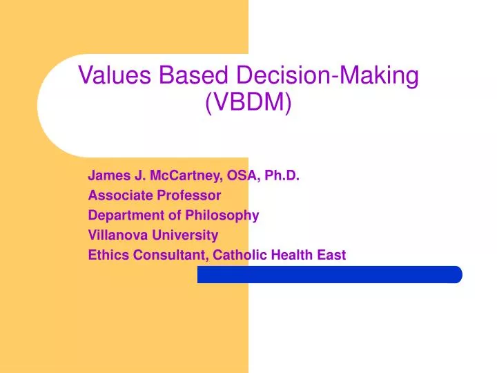 values based decision making vbdm