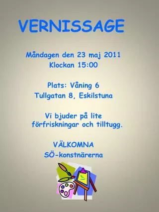 vernissage