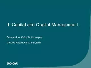 II- Capital and Capital Management