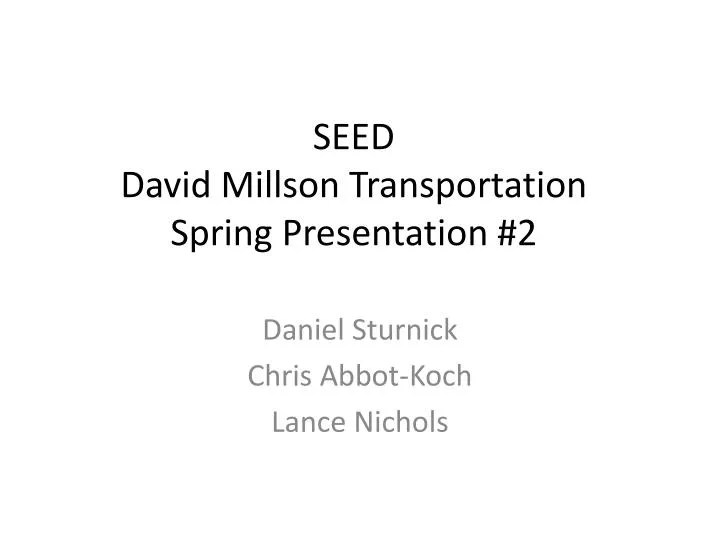 seed david millson transportation spring presentation 2