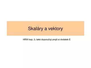 skal ry a vektory