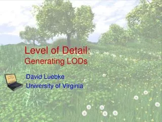 Level of Detail: Generating LODs