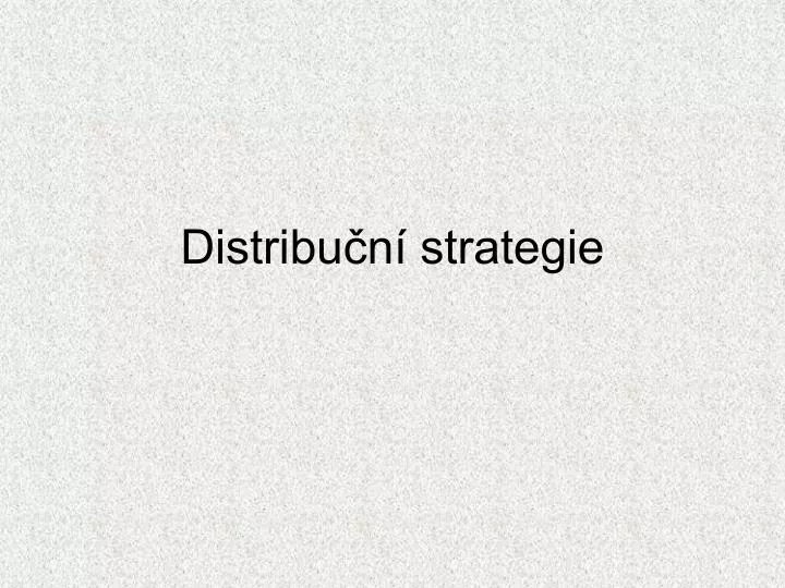 distribu n strategie