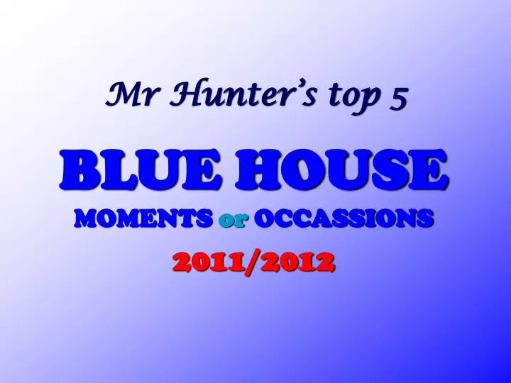 mr hunter s top 5