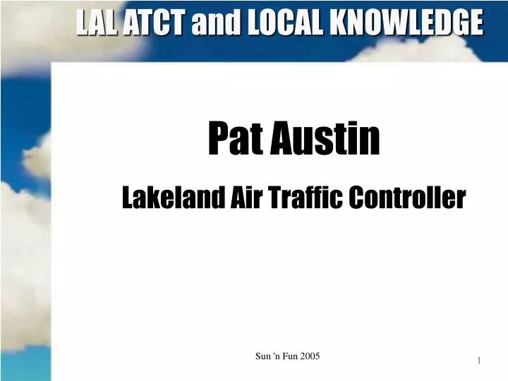 lal atct and local knowledge