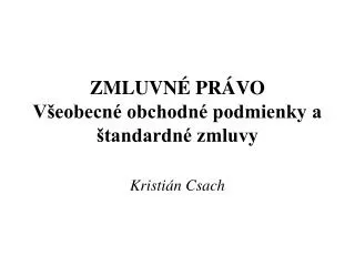 zmluvn pr vo v eobecn obchodn podmienky a tandardn zmluvy