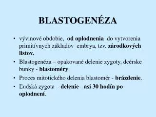 blastogen za