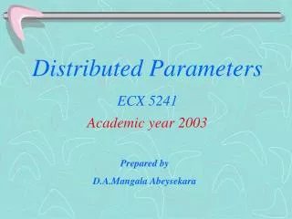 Distributed Parameters