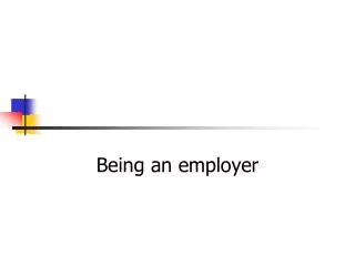 Being an employer