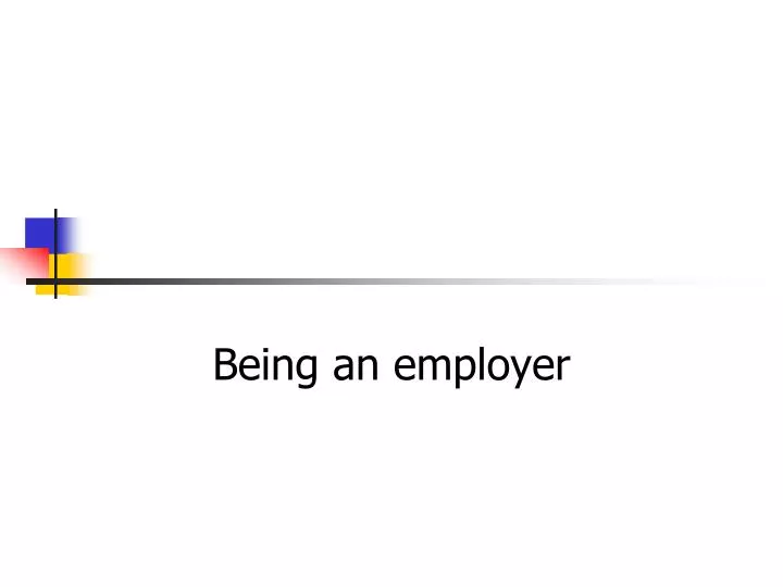 being an employer