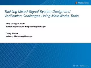 Tackling Mixed-Signal System Design and Verification Challenges Using MathWorks Tools