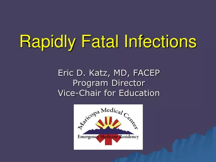rapidly fatal infections