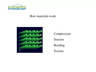 How materials work
