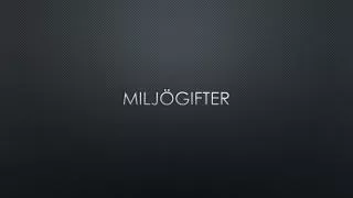 milj gifter