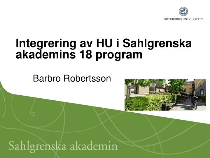 integrering av hu i sahlgrenska akademins 18 program