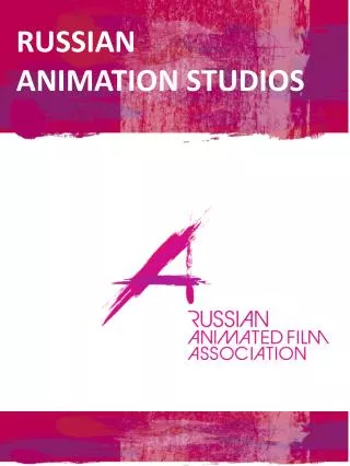 RUSSIAN ANIMATION STUDIOS