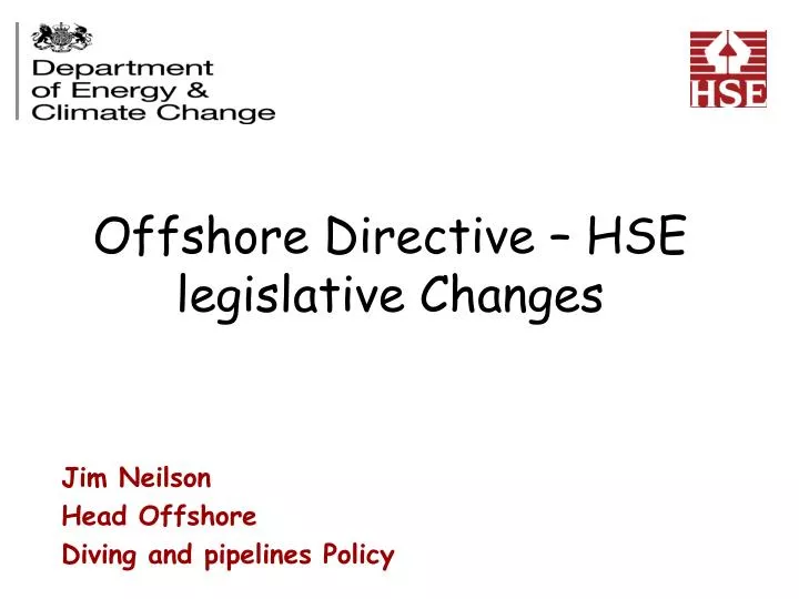 offshore directive hse legislative changes
