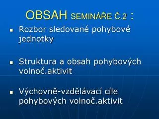 obsah semin e 2
