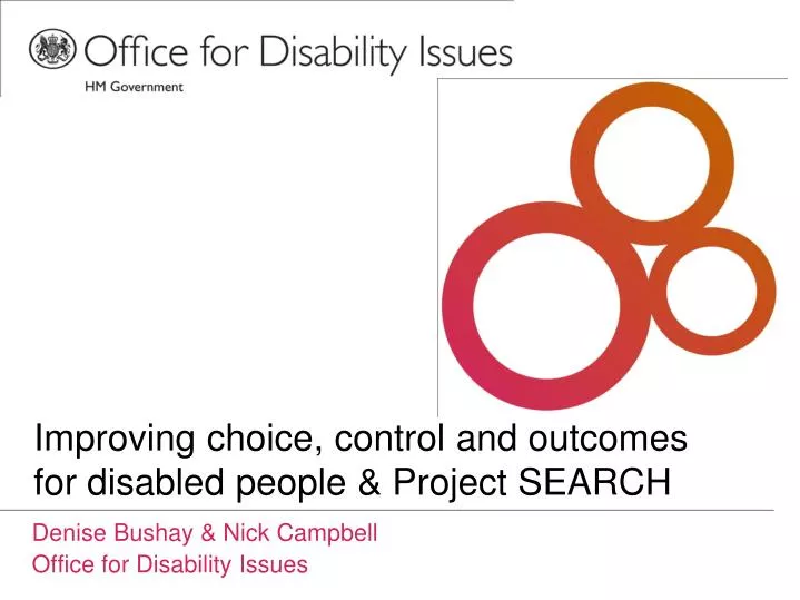 improving choice control and outcomes for disabled people project search