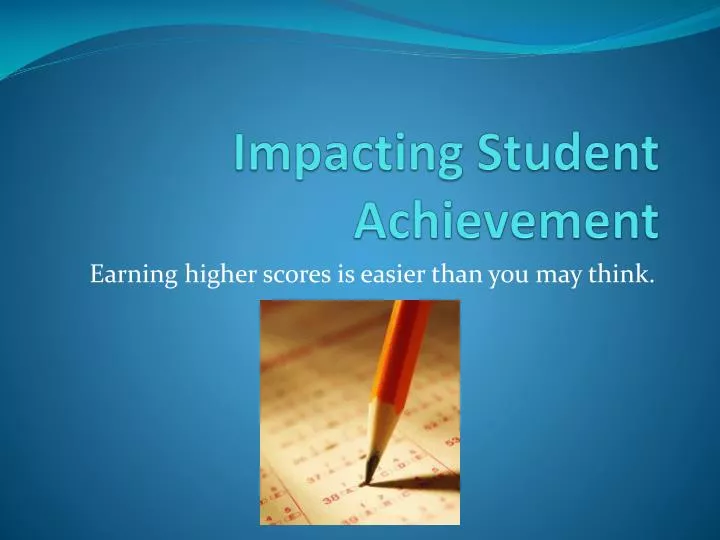 impacting student achievement