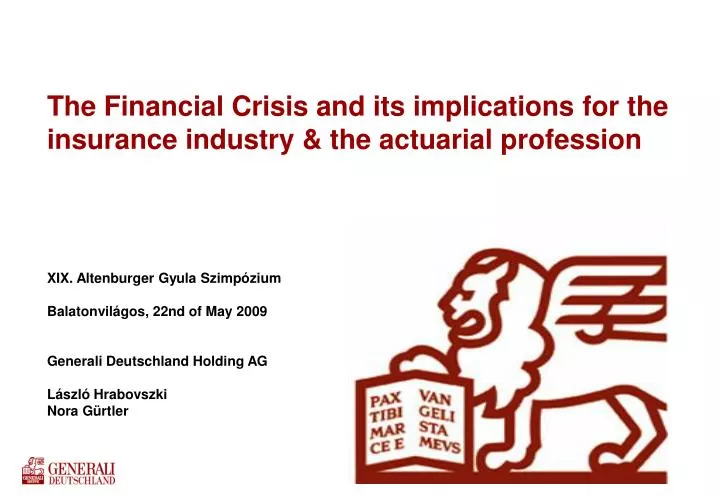 the financial crisis and its implications for the insurance industry the actuarial profession