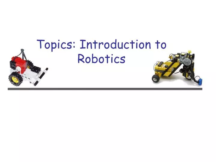 topics introduction to robotics